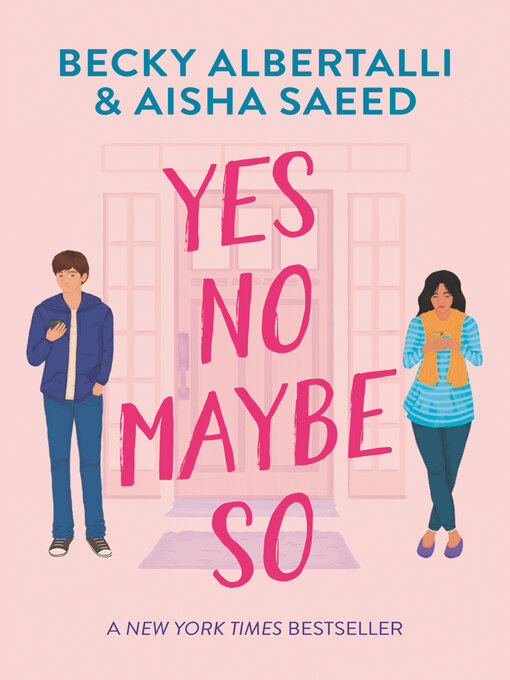 Title details for Yes No Maybe So by Becky Albertalli - Available